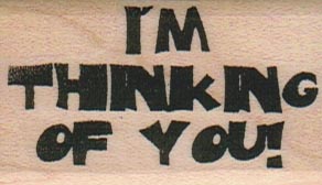 I'm Thinking Of You 1 1/4 x 2-0