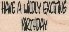 Have A Wildly/Birthday 1 1/4 x 2 1/2-0