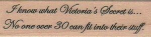 I Know What Victoria's 3/4 x 2 1/2-0