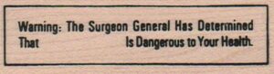 Warning: The Surgeon General 1 x 3-0