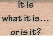 It Is What It Is 1 x 1 1/4-0