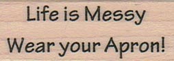 Life Is Messy 3/4 x 1 3/4-0