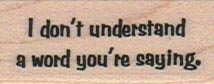 I Don't Understand 3/4 x 1 1/2-0