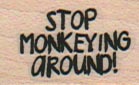 Stop Monkeying Around 3/4 x 1-0