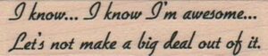 I Know... I Know 3/4 x 2 3/4-0