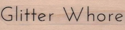 Glitter Whore 3/4 x 2 1/4-0