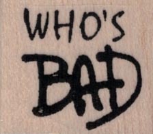 Banksy Who's Bad 1 1/4 x 1-0