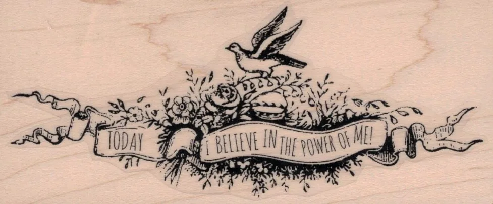Today I Believe by Cat Kerr 2 1/4 x 5-0