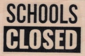 Schools Closed 1 1/4 x 1 3/4-0