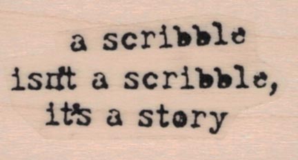 A Scribble Isn't A Scribble 1 x 1 1/2-0