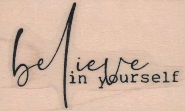 Believe In Yourself 1 1/2 x 2 1/4-0